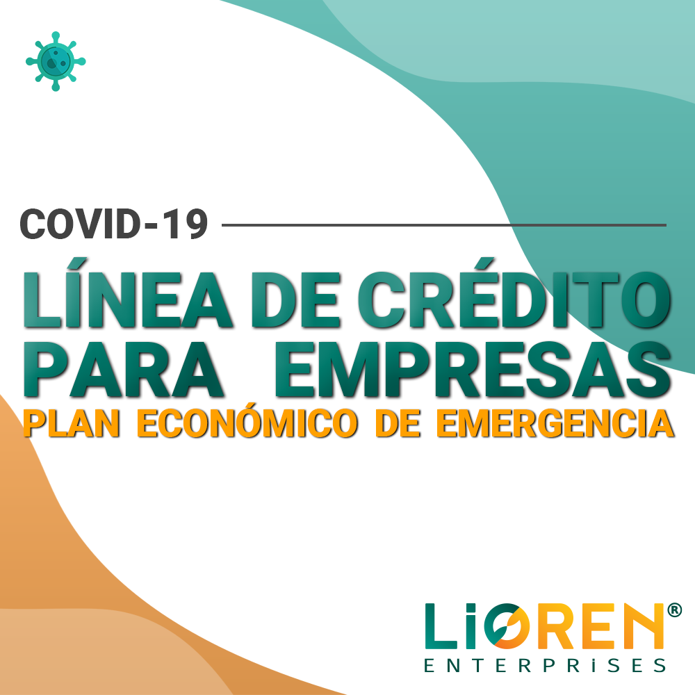Línea de crédito Covid-19 para empresas Lioren